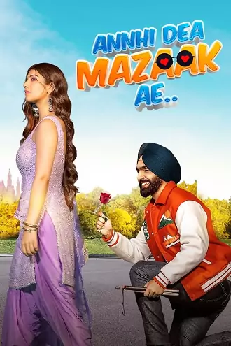 Annhi Dea Mazaak Ae | 2023 | Punjabi | 480p 720p 1080p