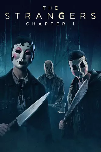 The Strangers: Chapter 1 | 2024 | Hindi-English | 480p 720p 1080p