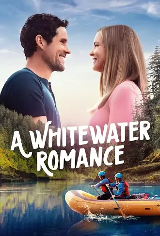 Download A Whitewater Romance | 2024 | English With Subtitles | 480p 720p 1080p