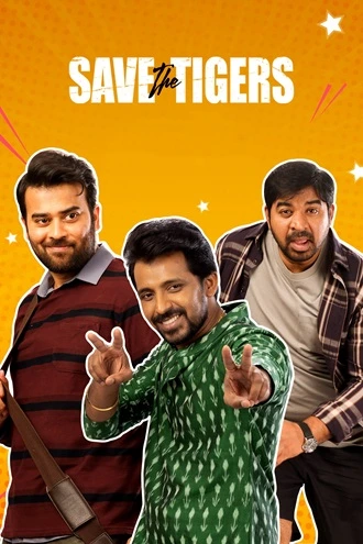 Download Save the Tigers | 2023-24 | Season 1-2 | Hindi Complete | Disney+ Hotstar Web Series | 480p 720p 1080p