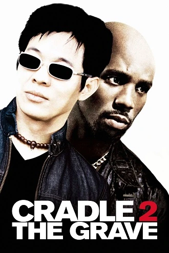 Download Cradle 2 the Grave | 2003 | Hindi-English | 480p 720p 1080p