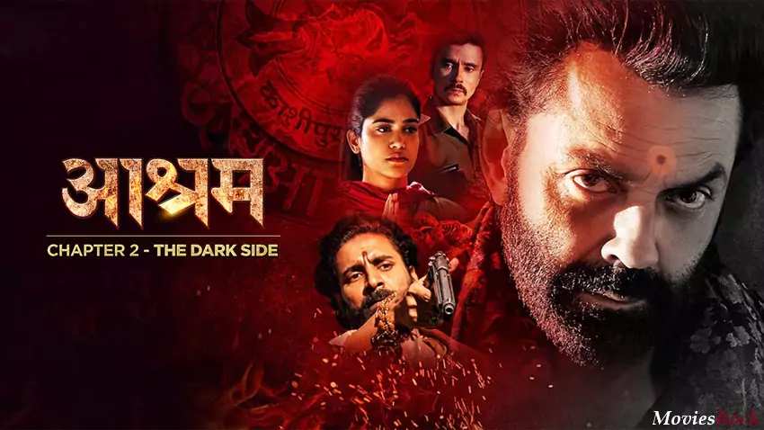 Download Aashram Chapter 2 : The Dark Side | 2020 | Season 2 | Hindi Complete | MX Original WEB Series | 480p 720p 1080p